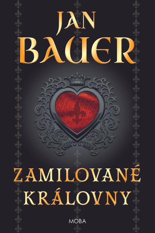 Zamilované královny - Jan Bauer