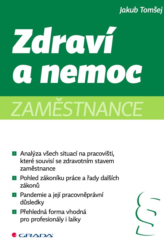Zdraví a nemoc zaměstnance -  Jakub Tomšej