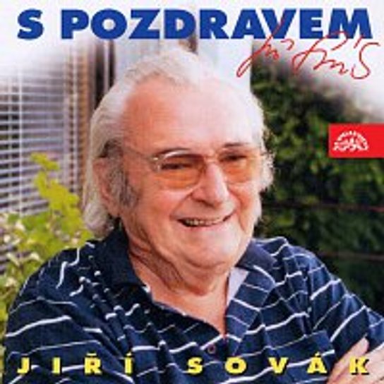S pozdravem Jiří Sovák -  Jiří Sovák