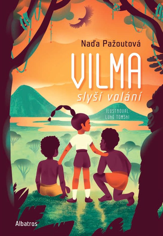Vilma slyší volání -  Naďa Pažoutová