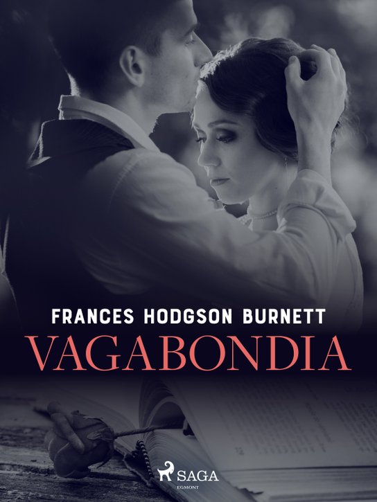 Vagabondia -  Frances Hodgson Burnettová