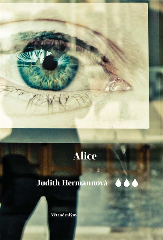 Alice -  Judith Hermannová
