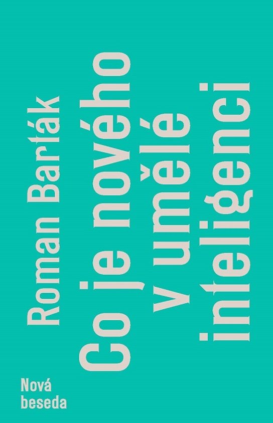 Co je nového v umělé inteligenci - Roman Barták