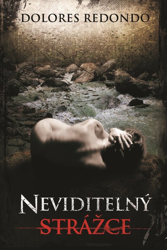 Neviditelný strážce -  Dolores Redondo