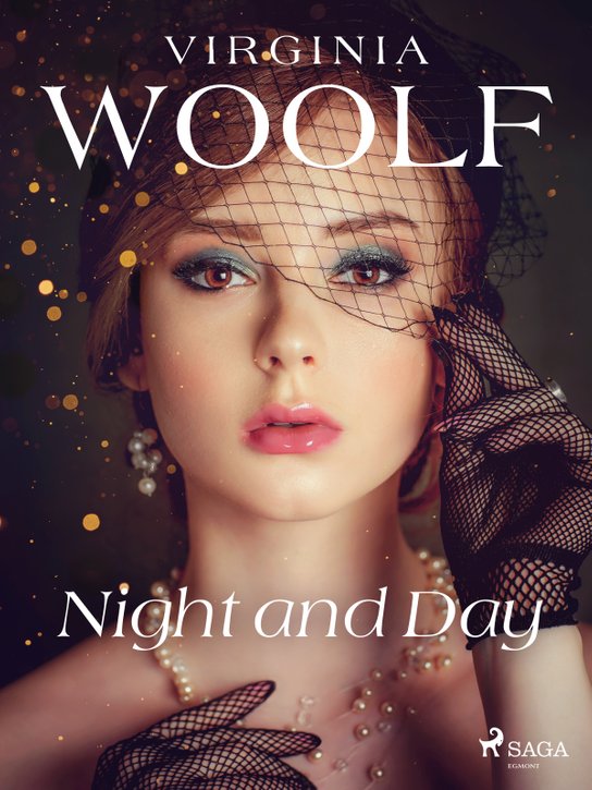 Night and Day -  Virginia Woolfová