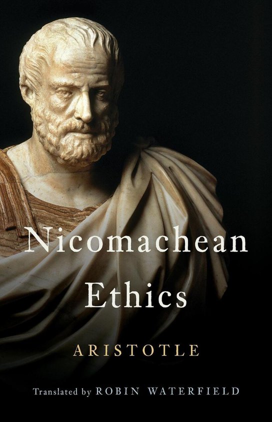 Nicomachean Ethics -  Aristotle