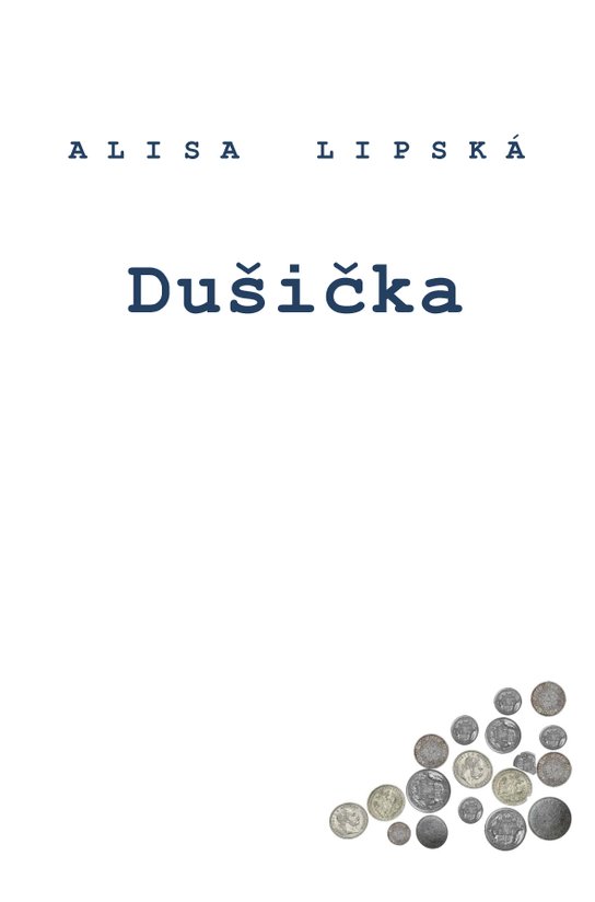 Dušička -  Alisa Lipská