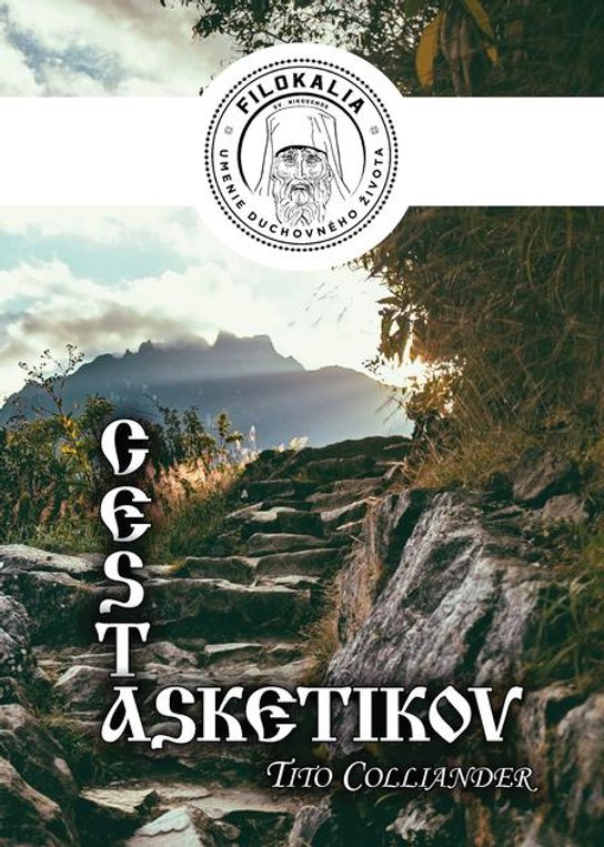 Cesta asketikov -  Tito Colliander