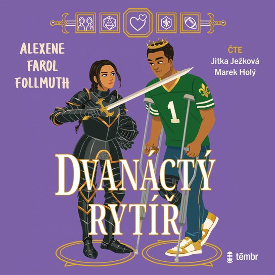 Dvanáctý rytíř -  Alexene Farol Follmuth