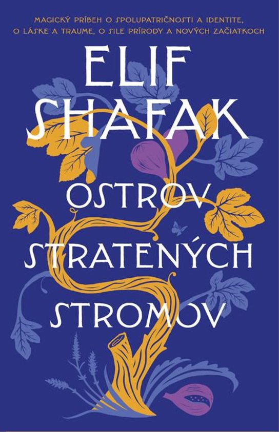 Ostrov stratených stromov -  Elif Shafak