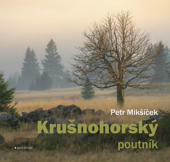 Krušnohorský poutník -  Petr Mikšíček