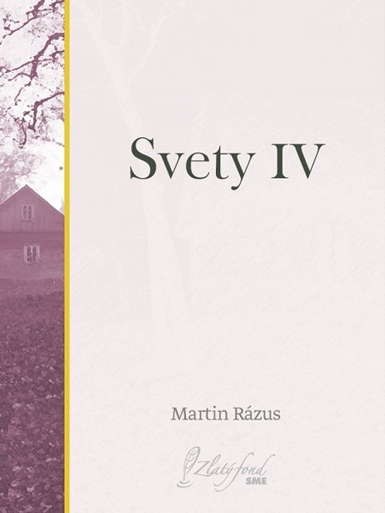 Svety IV -  Martin Rázus