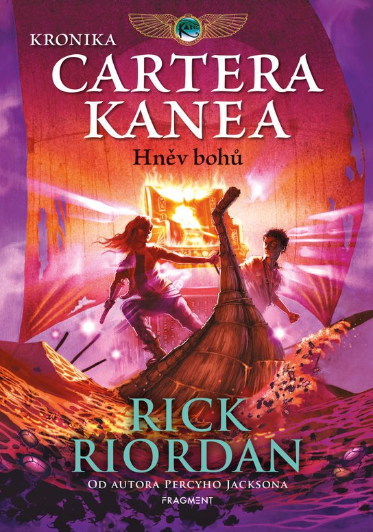 Kronika Cartera Kanea - Hněv bohů -  Rick Riordan