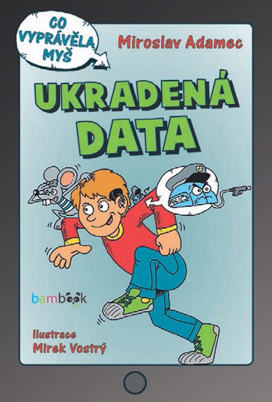 Ukradená data -  Miroslav Adamec