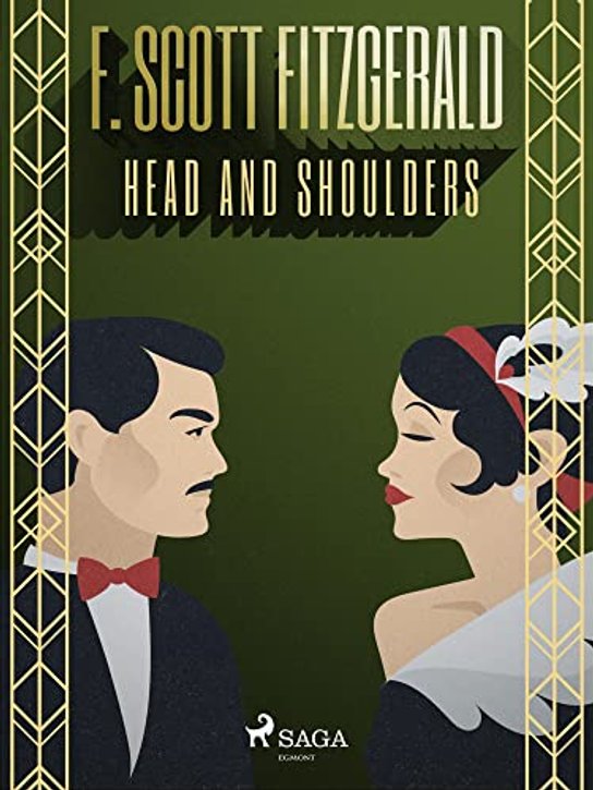 Head and Shoulders -  F. Scott Fitzgerald