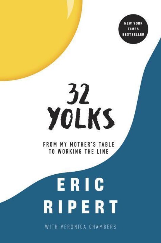 32 Yolks: From My Mother's Table to Working the Line - Veronica Chambers - Kniha