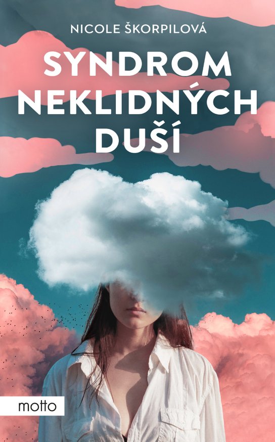 Syndrom neklidných duší -  Nicole Škorpilová
