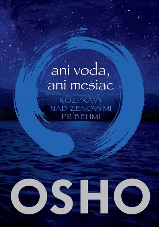 Ani voda, ani mesiac -  Osho