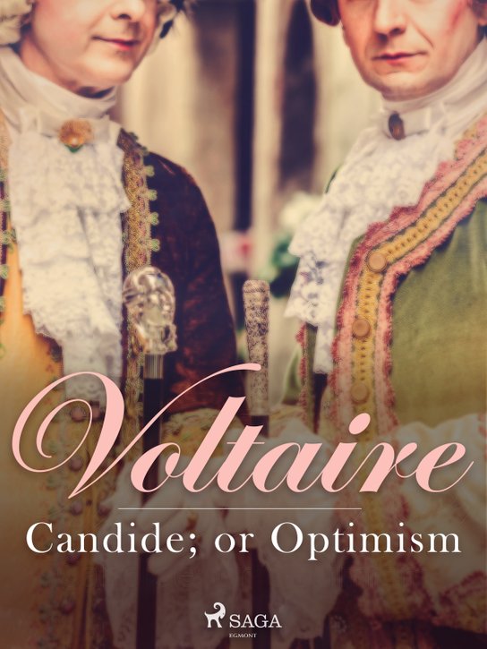 Candide; or Optimism -  Voltaire
