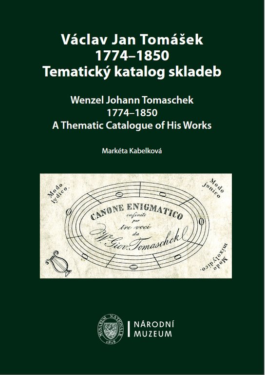 Václav Jan Tomášek 1774–1850 -  Markéta Kabelková