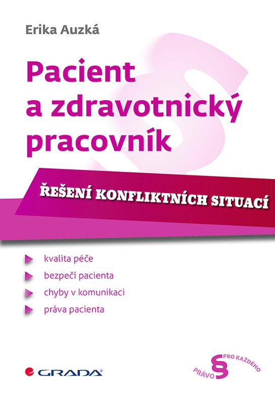 Pacient a zdravotnický pracovník -  Erika Auzká