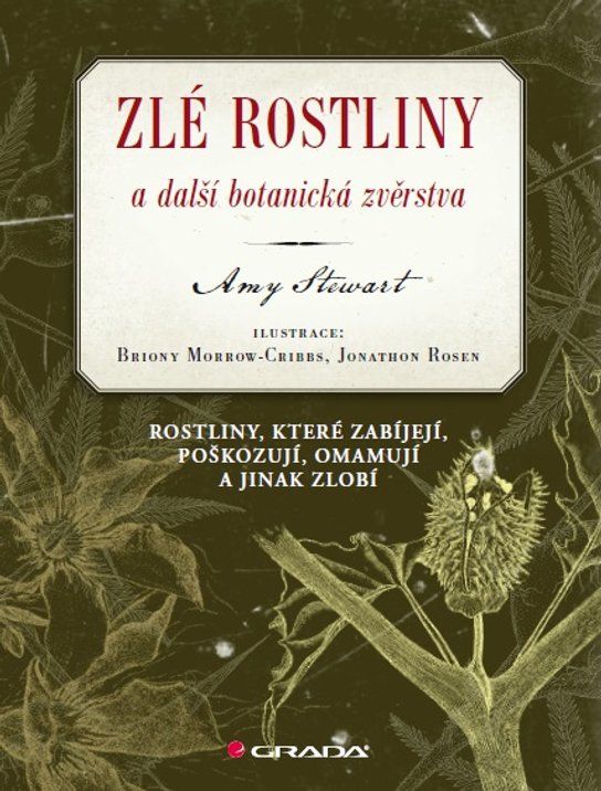 Zlé rostliny a další botanická zvěrstva -  Amy Stewart