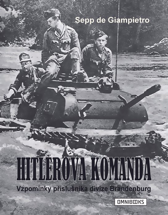 Hitlerova komanda -  Sepp de Giampietro