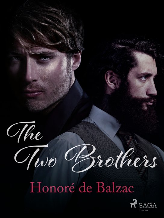 The Two Brothers -  Honoré De Balzac