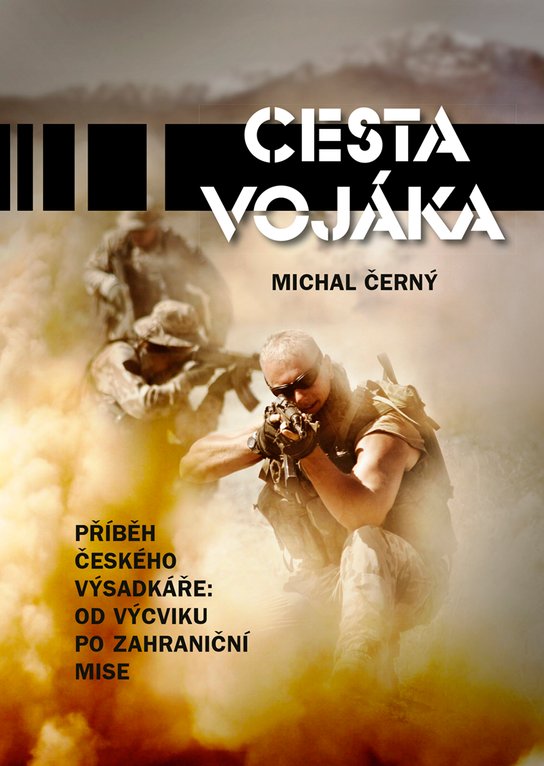 Cesta vojáka -  Michal Černý.