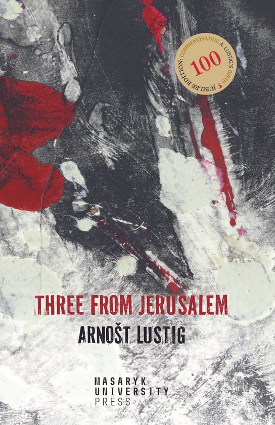 Three from Jerusalem -  Arnošt Lustig