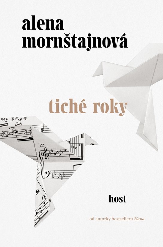 Tiché roky -  Alena Mornštajnová