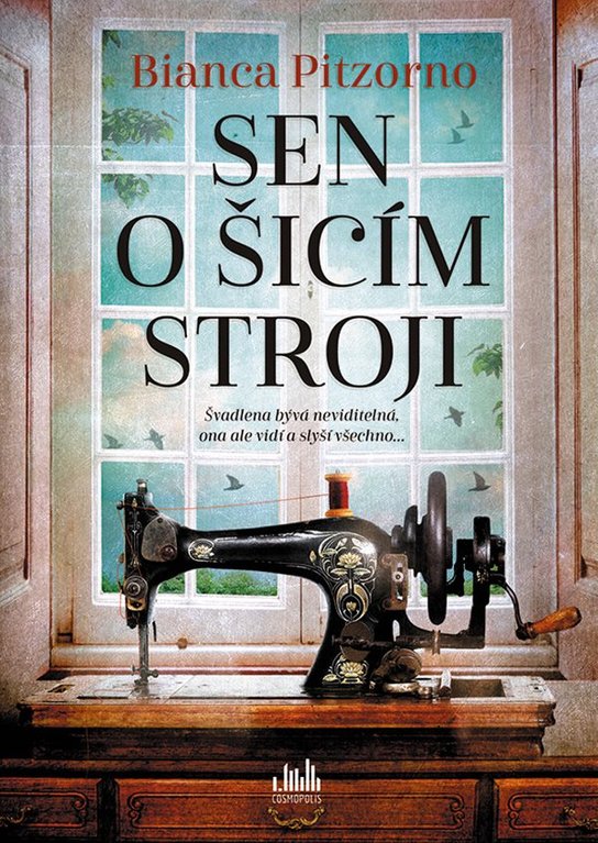 Sen o šicím stroji -  Bianca Pitzorno