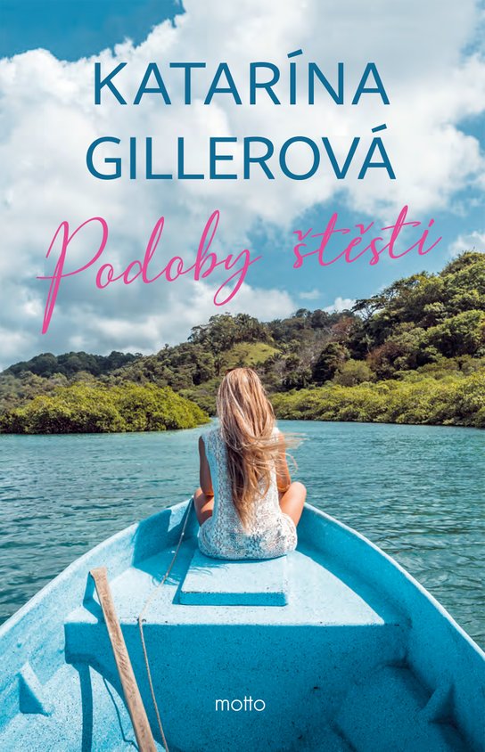 Podoby štěstí -  Katarína Gillerová