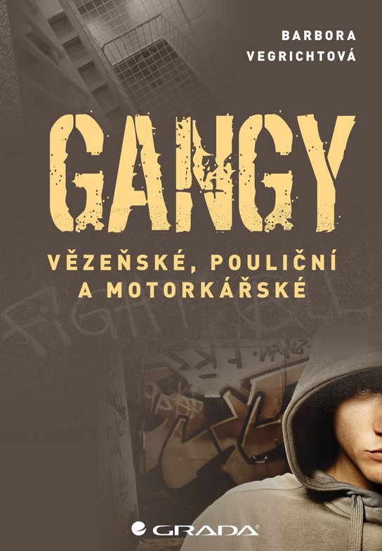 Gangy -  Barbora Vegrichtová