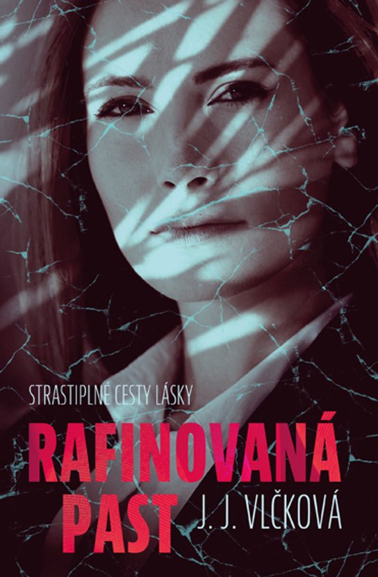 Rafinovaná past -  J. J. Vlčková