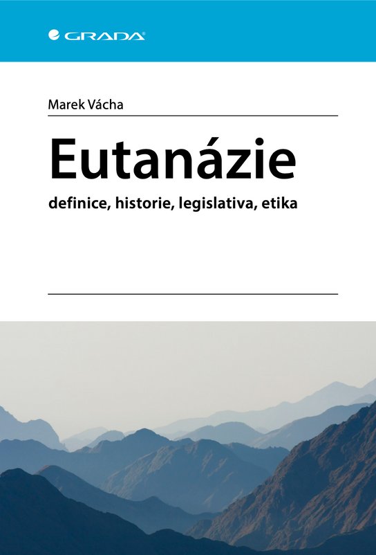 Eutanázie -  Marek  Vácha