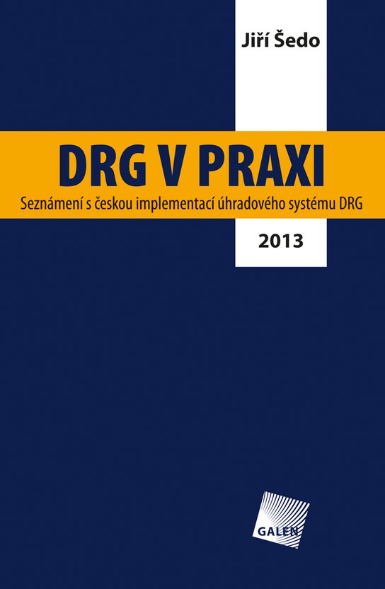 DRG v praxi -  Jiří Šedo
