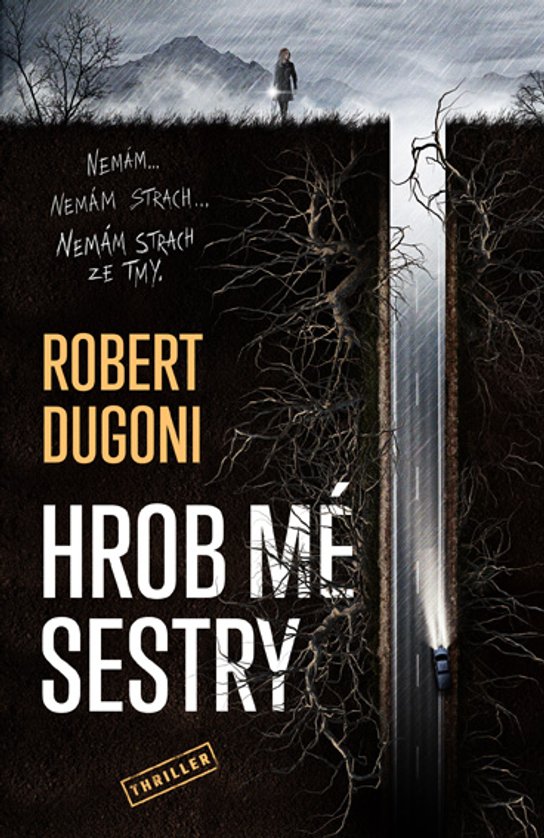 Hrob mé sestry -  Robert Dugoni