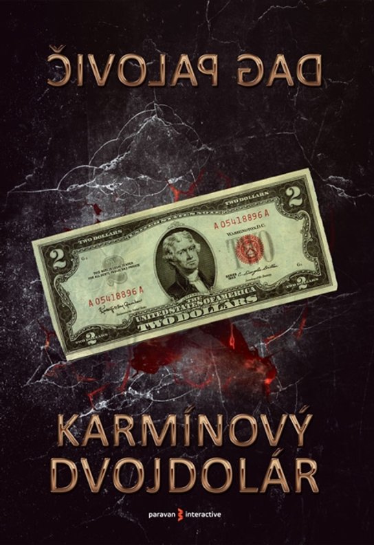 Karmínový dvojdolár -  Dag Palovič