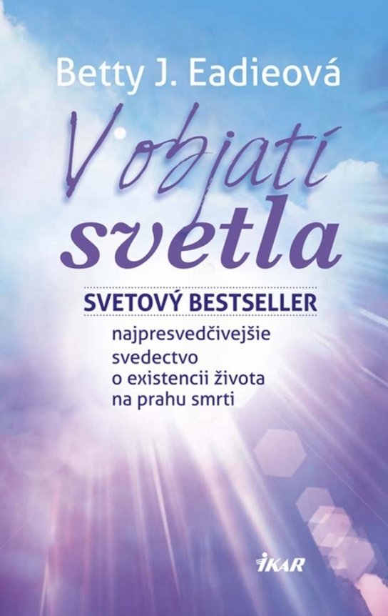 V objatí svetla -  Betty J. Eadie