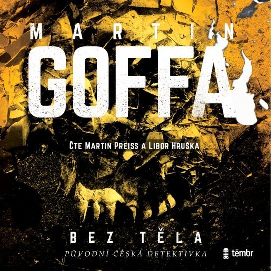 Bez těla -  Martin Goffa