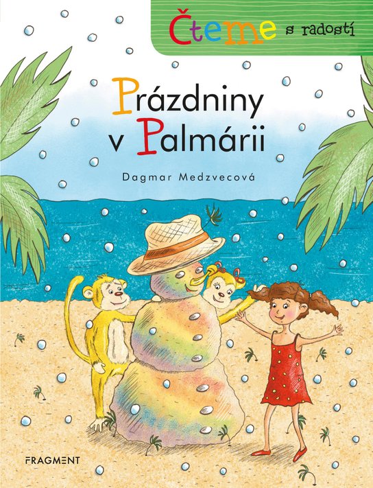 Čteme s radostí – Prázdniny v Palmárii -  Dagmar Medzvecová