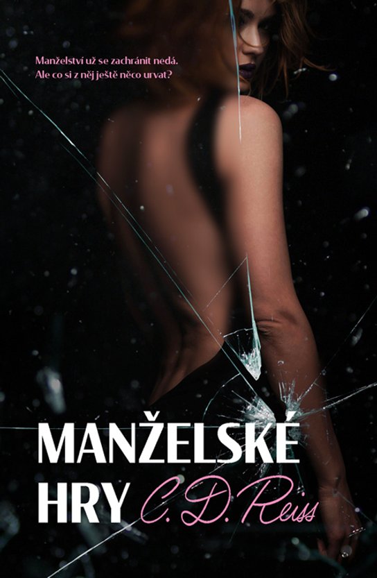 Manželské hry -  C. D. Reiss