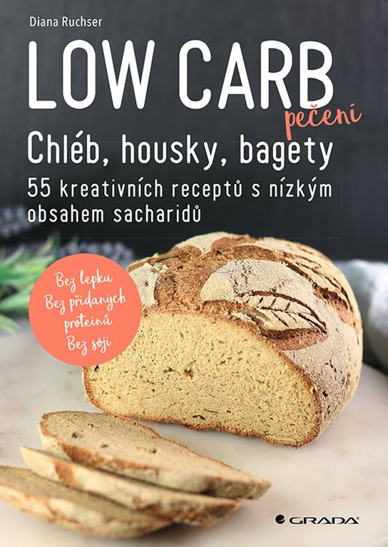 Low Carb pečení -  Diana Ruchser