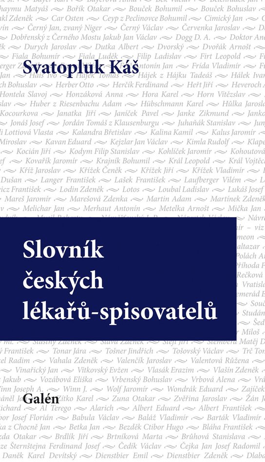 Slovník českých lékařů-spisovatelů -  Svatopluk Káš