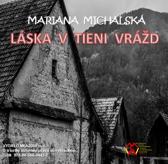 Láska v tieni vrážd -  Mariana Michalská