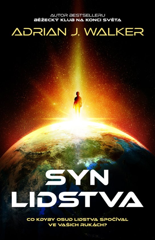 Syn lidstva -  Adrian J. Walker