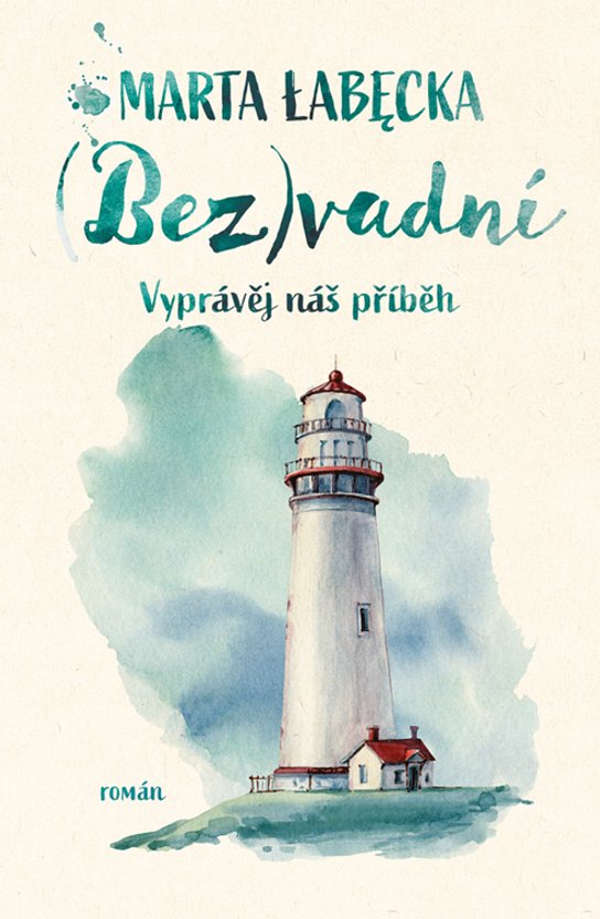 (Bez)vadní -  Marta Łabęcka