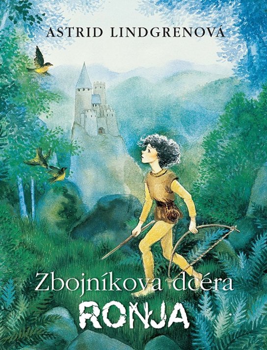 Zbojníkova dcéra Ronja -  Astrid Lindgren