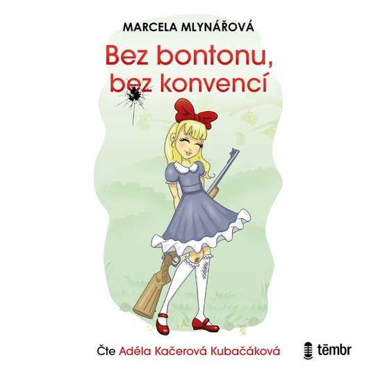 Bez bontonu, bez konvencí -  Marcela Mlynářová